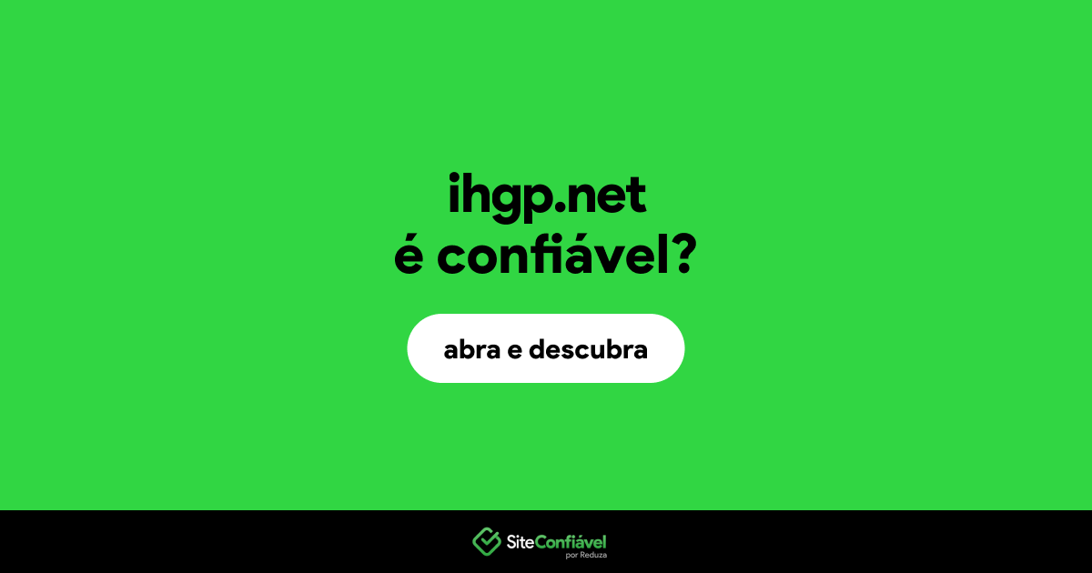 O site ihgp.net é confiável?