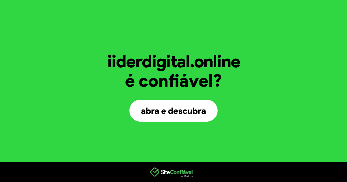 O site iiderdigital.online é confiável?