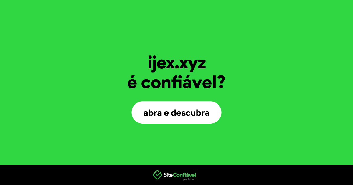 O site ijex.xyz é confiável?