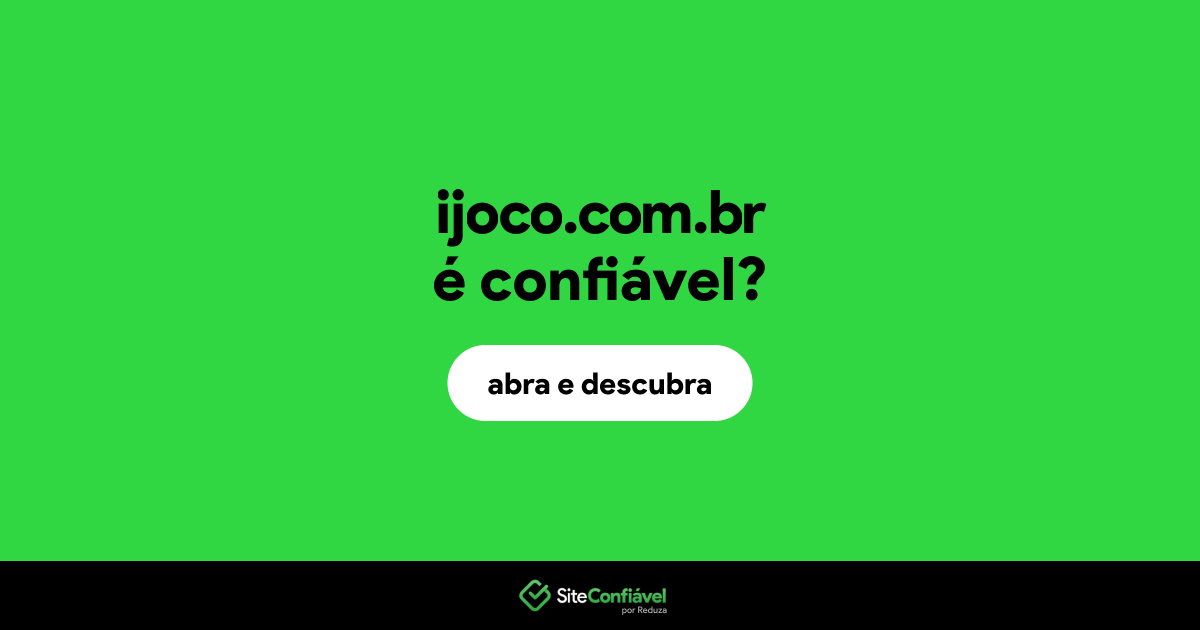O site ijoco.com.br é confiável?