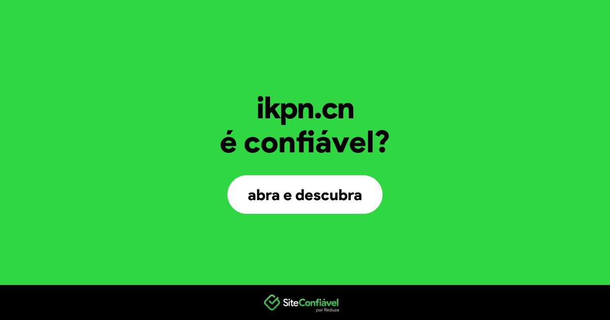 O site ikpn.cn é confiável?