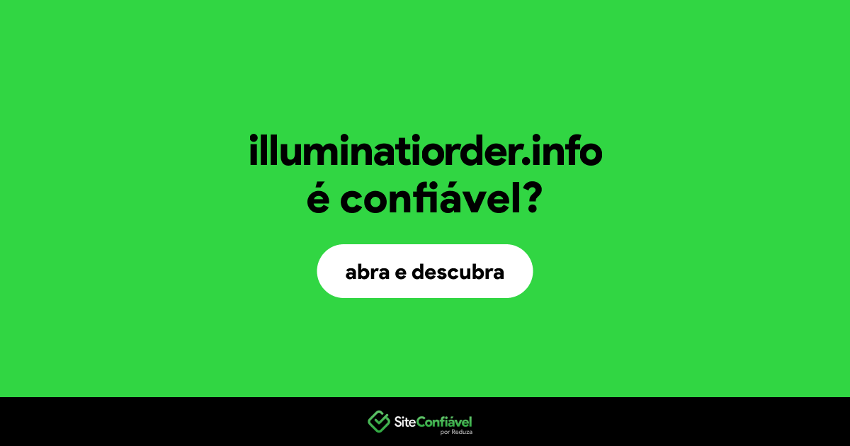 O site illuminatiorder.info é confiável?