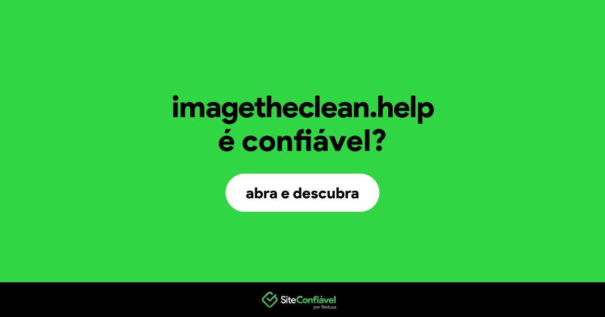 O site imagetheclean.help é confiável?