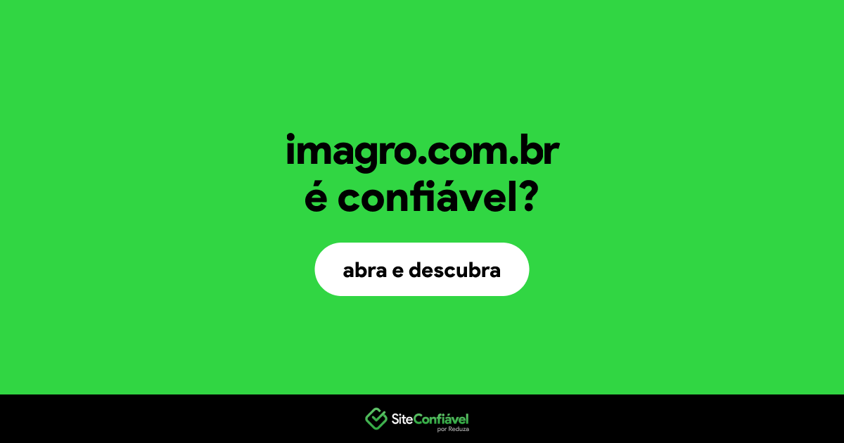 O site imagro.com.br é confiável?