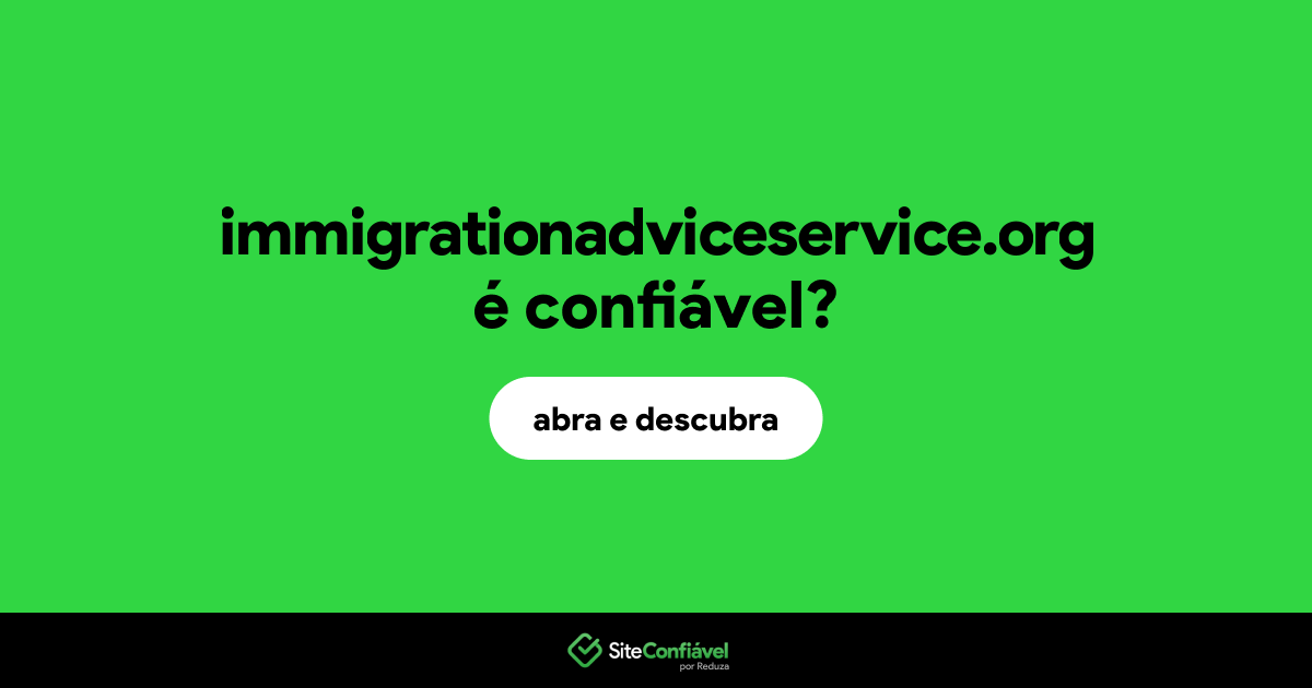 O site immigrationadviceservice.org é confiável?