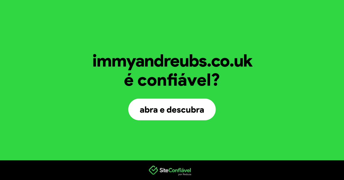 O site immyandreubs.co.uk é confiável?