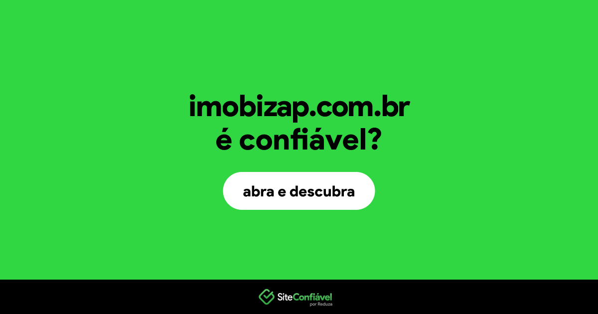 O site imobizap.com.br é confiável?
