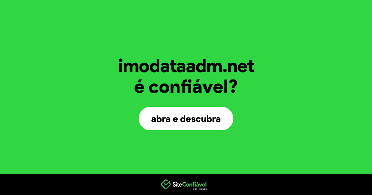 O site imodataadm.net é confiável?