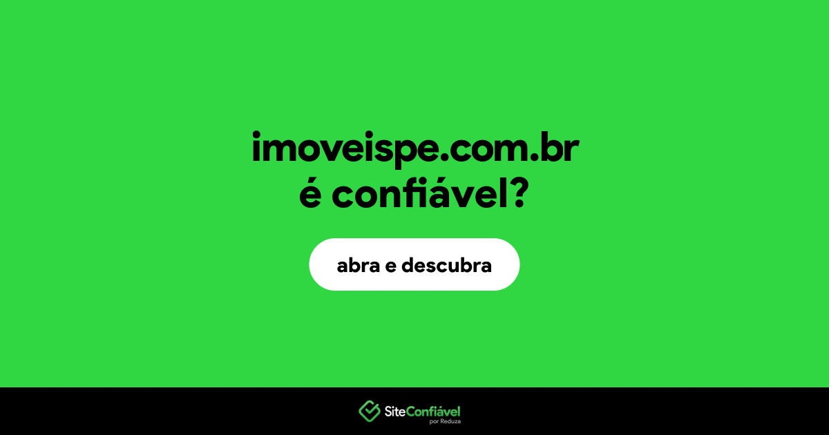O site imoveispe.com.br é confiável?