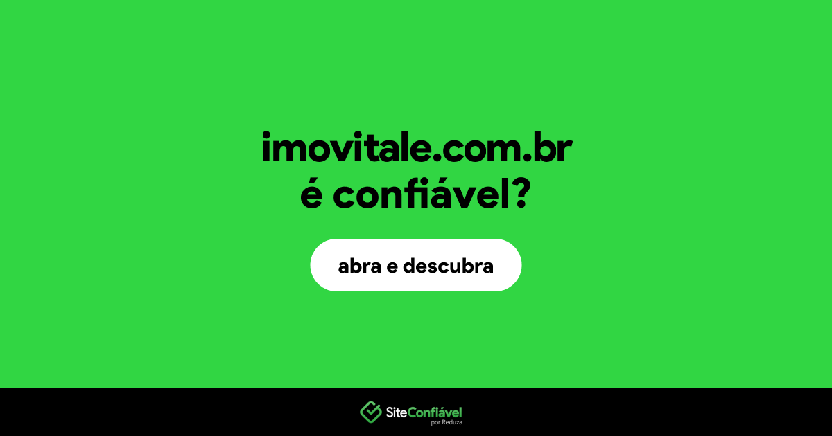 O site imovitale.com.br é confiável?
