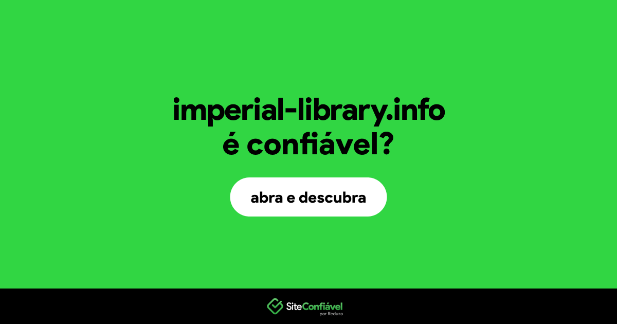 O site imperial-library.info é confiável?