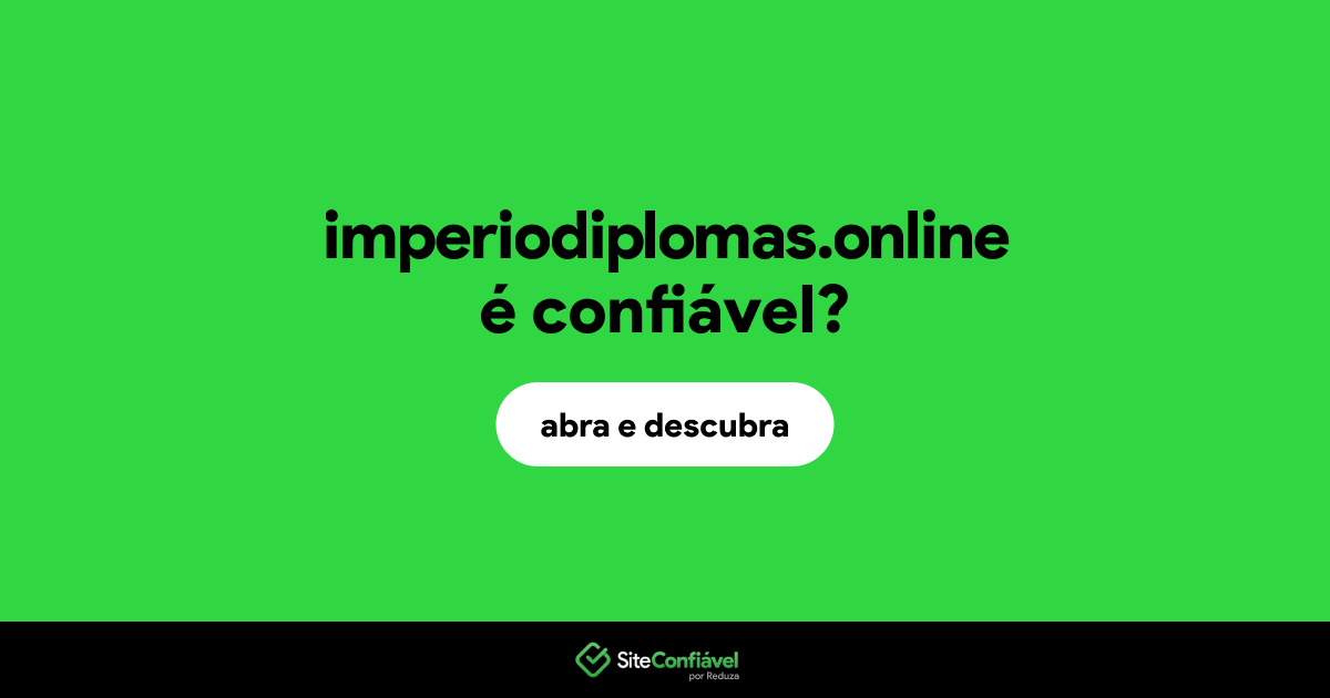 O site imperiodiplomas.online é confiável?