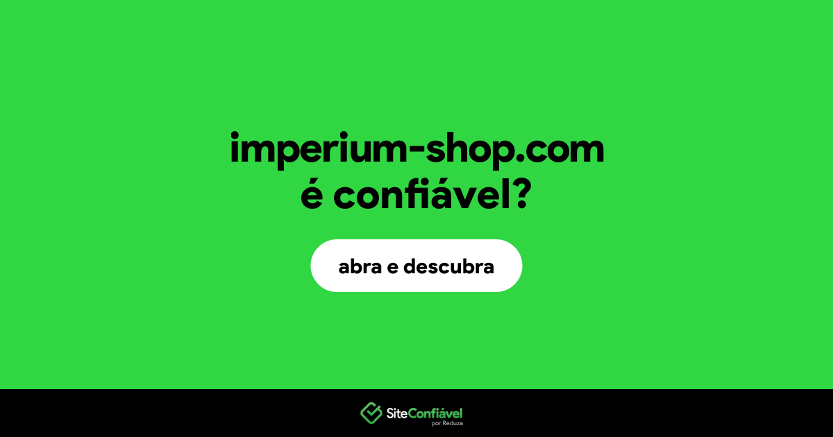 O site imperium-shop.com é confiável?
