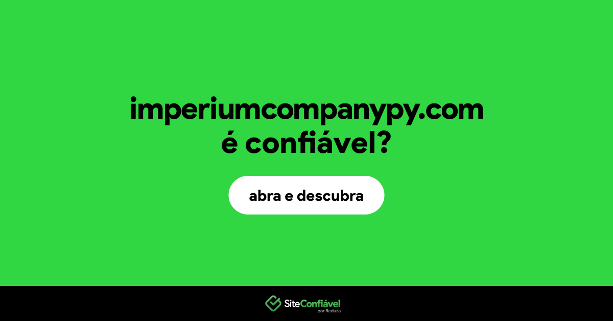 O site imperiumcompanypy.com é confiável?