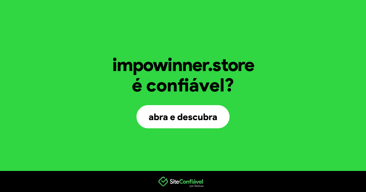 O site impowinner.store é confiável?