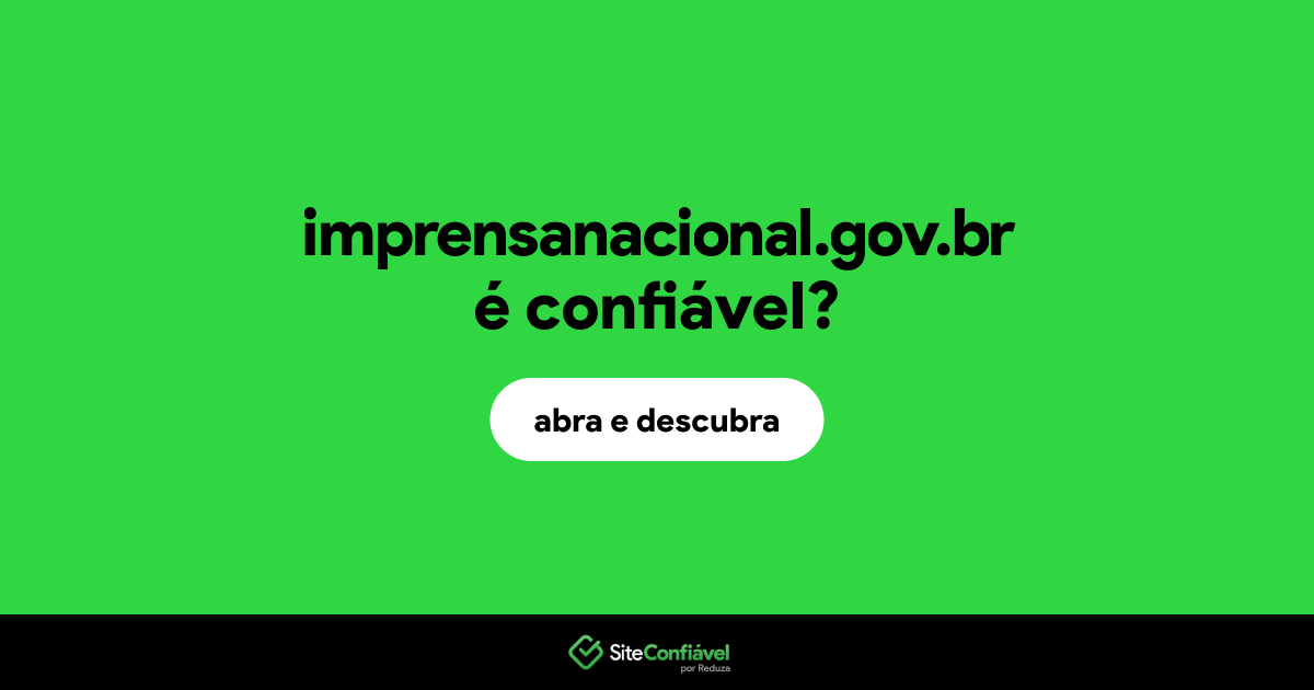 O site imprensanacional.gov.br é confiável?