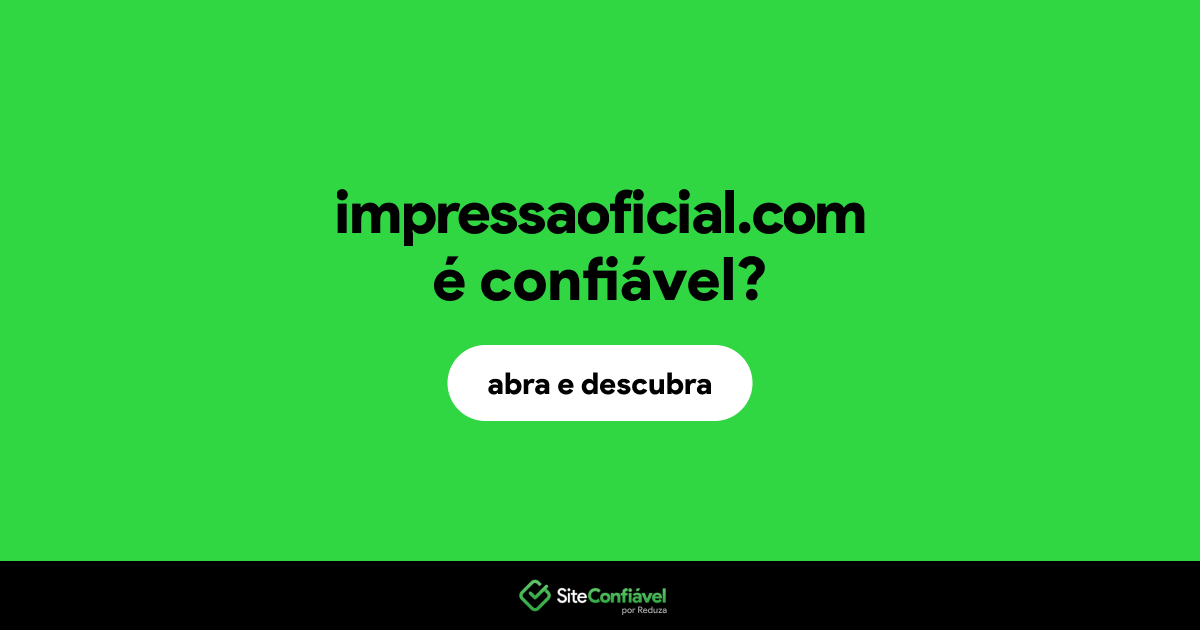 O site impressaoficial.com é confiável?