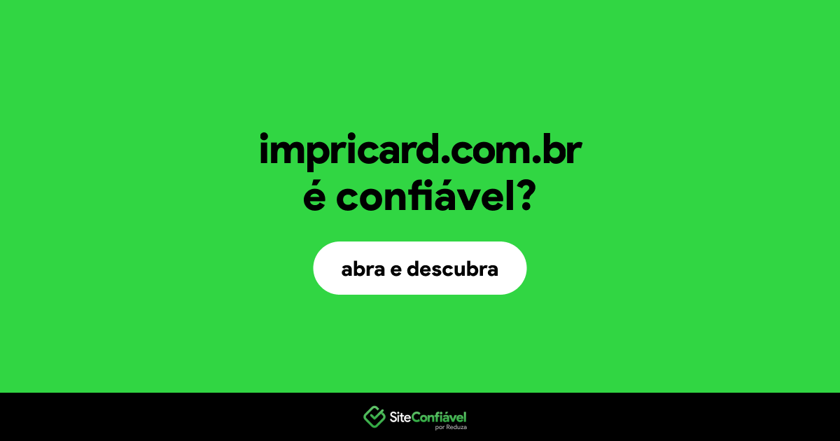 O site impricard.com.br é confiável?