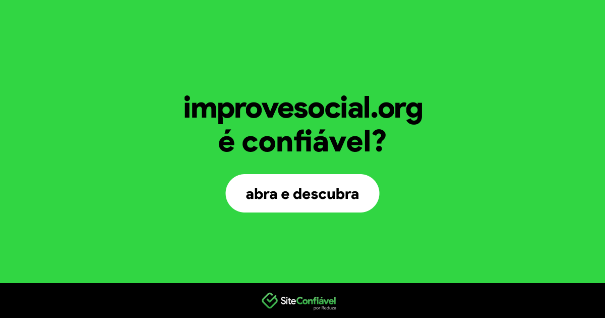 O site improvesocial.org é confiável?