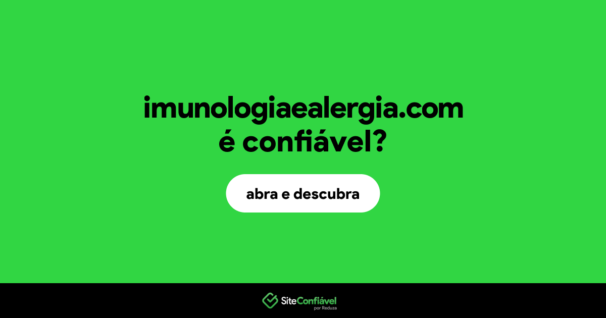 O site imunologiaealergia.com é confiável?