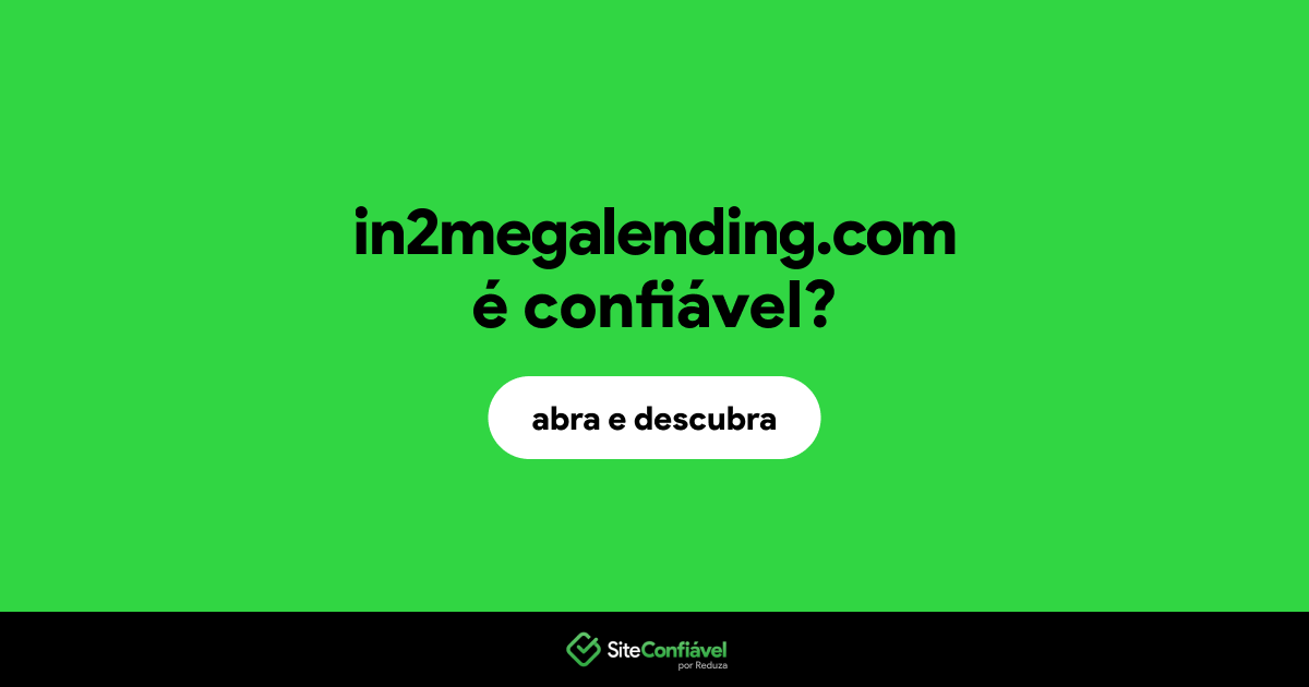 O site in2megalending.com é confiável?