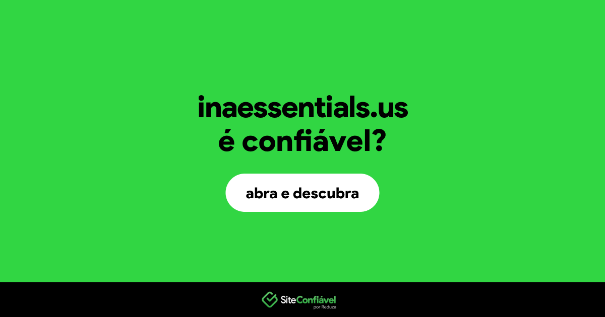 O site inaessentials.us é confiável?
