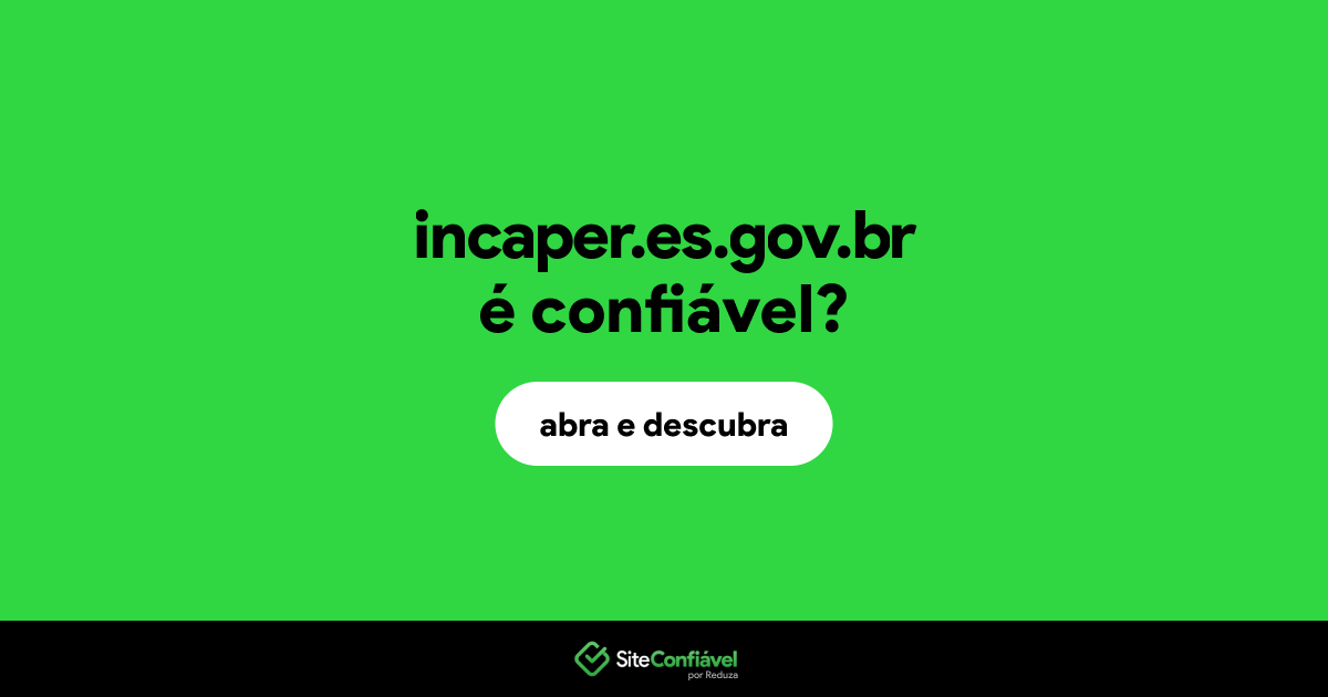 O site incaper.es.gov.br é confiável?