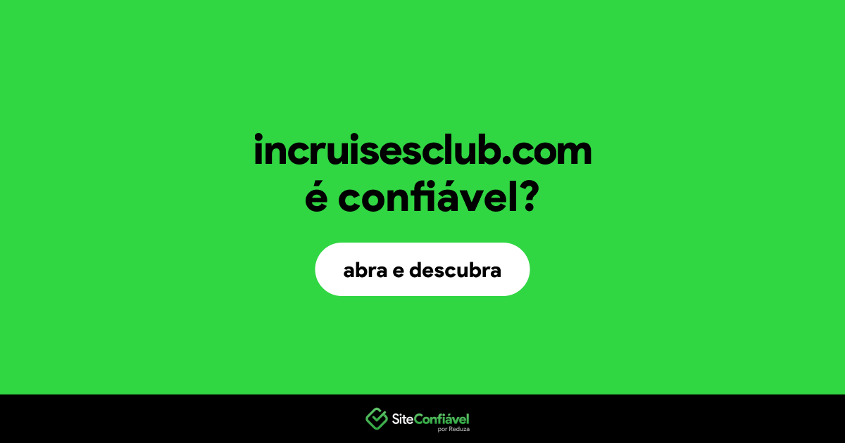 O site incruisesclub.com é confiável?