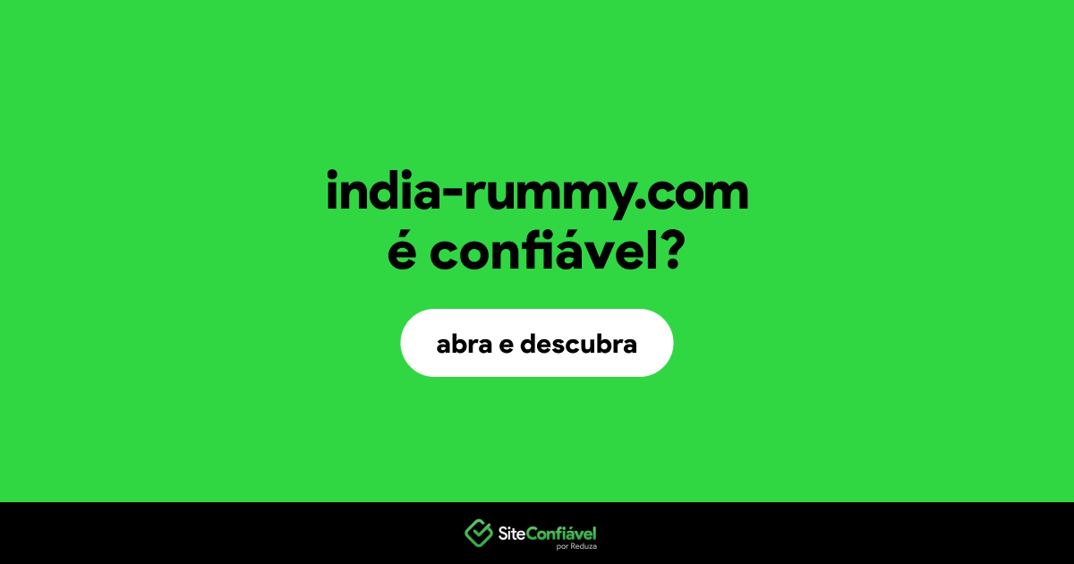 O site india-rummy.com é confiável?