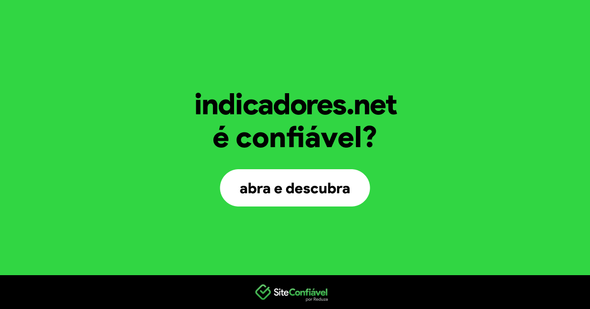 O site indicadores.net é confiável?