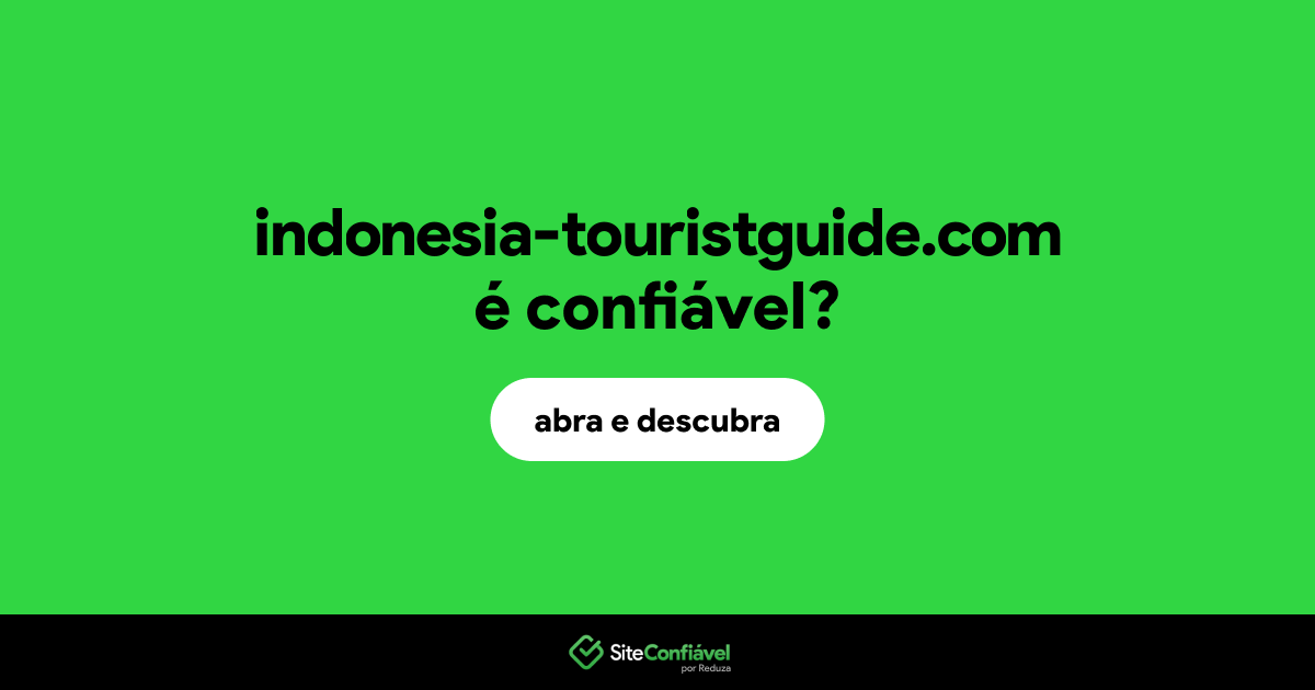 O site indonesia-touristguide.com é confiável?