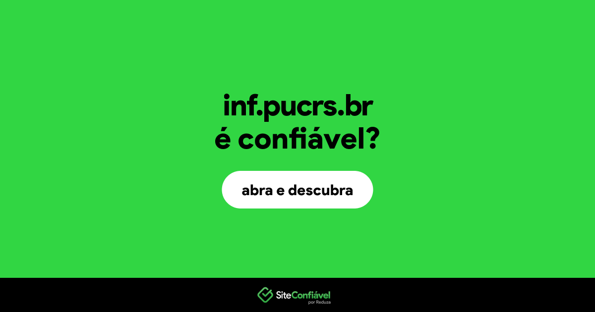 O site inf.pucrs.br é confiável?