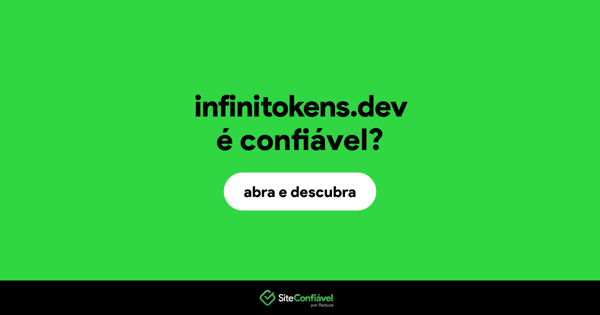 O site infinitokens.dev é confiável?