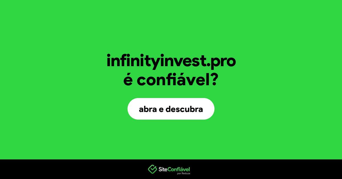O site infinityinvest.pro é confiável?