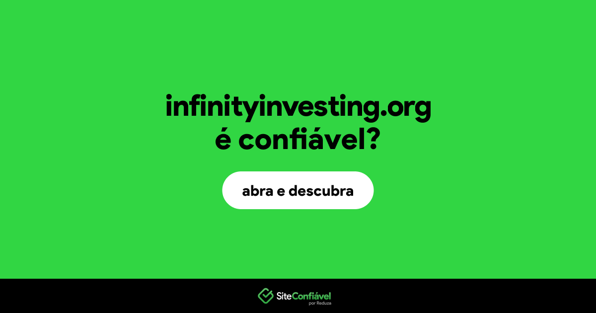 O site infinityinvesting.org é confiável?