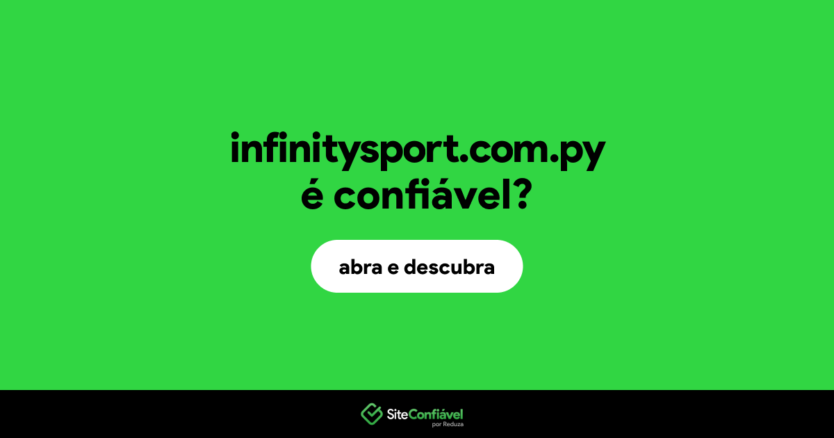 O site infinitysport.com.py é confiável?