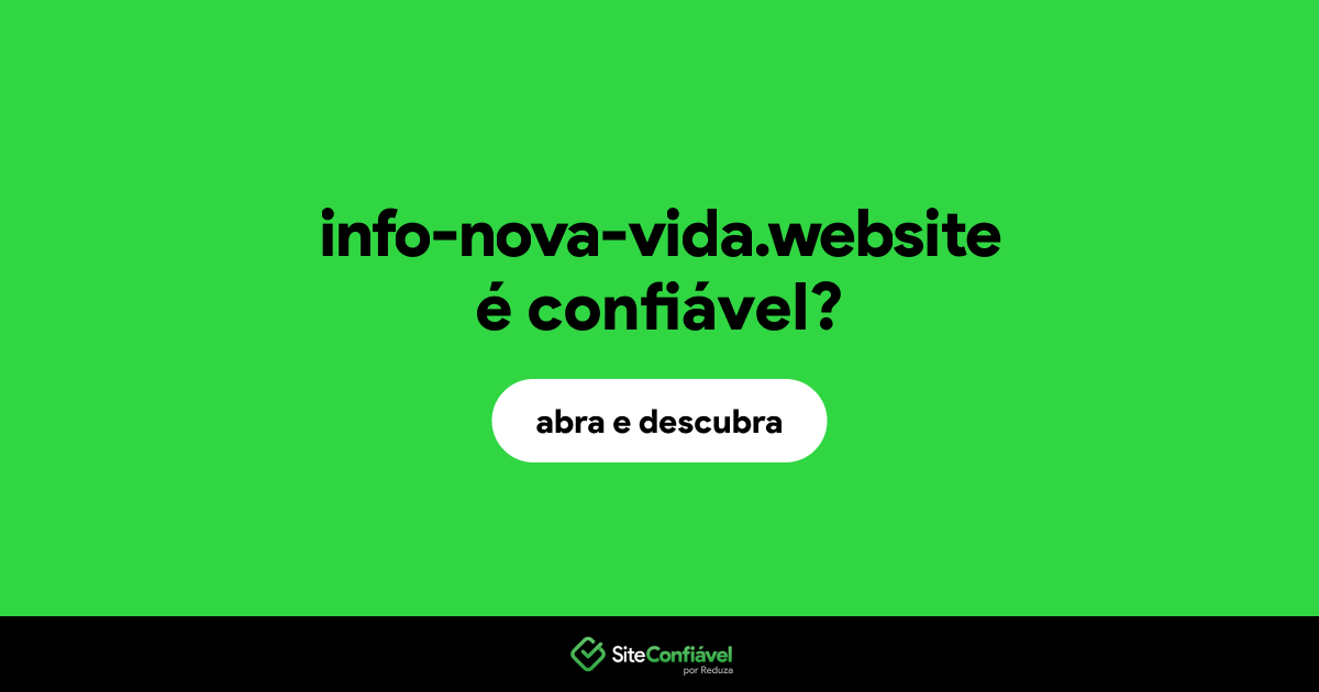 O site info-nova-vida.website é confiável?