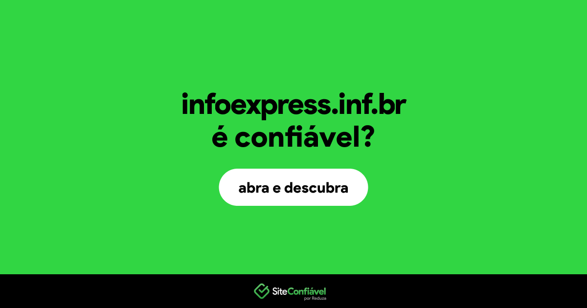 O site infoexpress.inf.br é confiável?