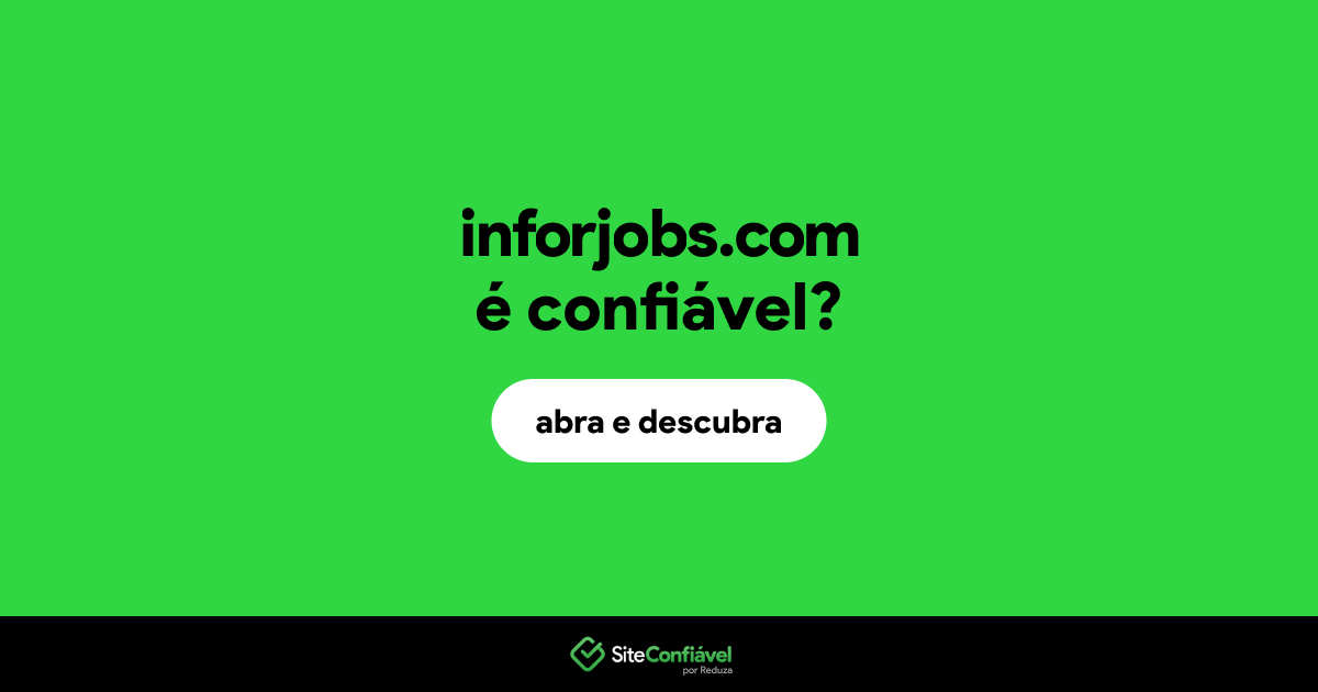 O site inforjobs.com é confiável?