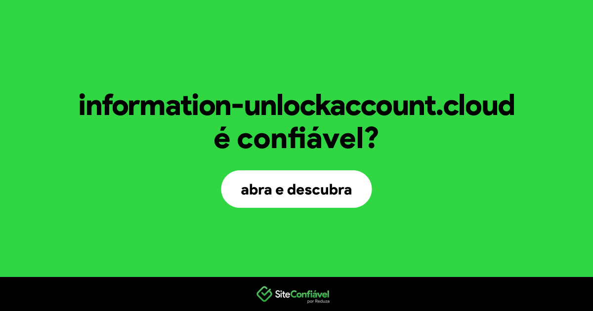 O site information-unlockaccount.cloud é confiável?