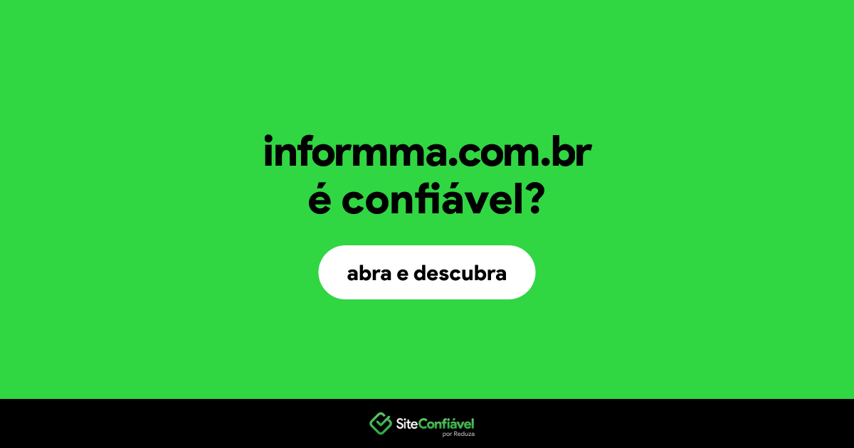 O site informma.com.br é confiável?