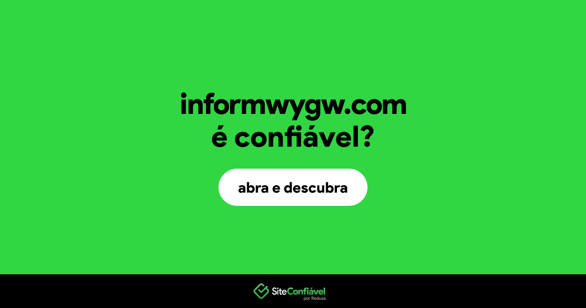 O site informwygw.com é confiável?