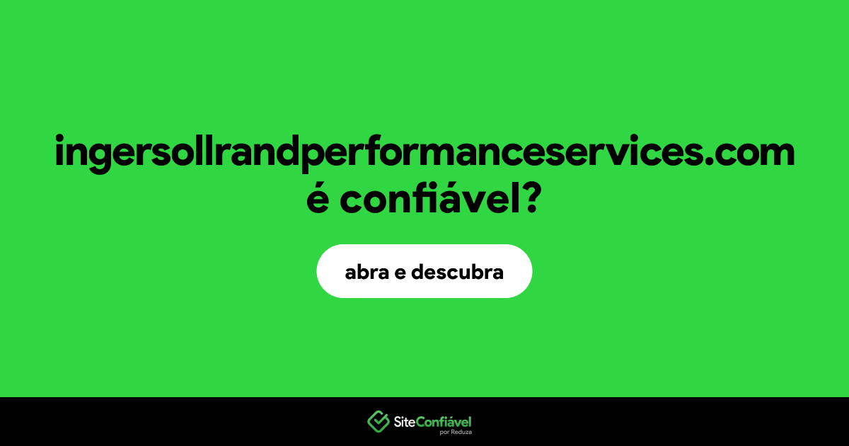 O site ingersollrandperformanceservices.com é confiável?