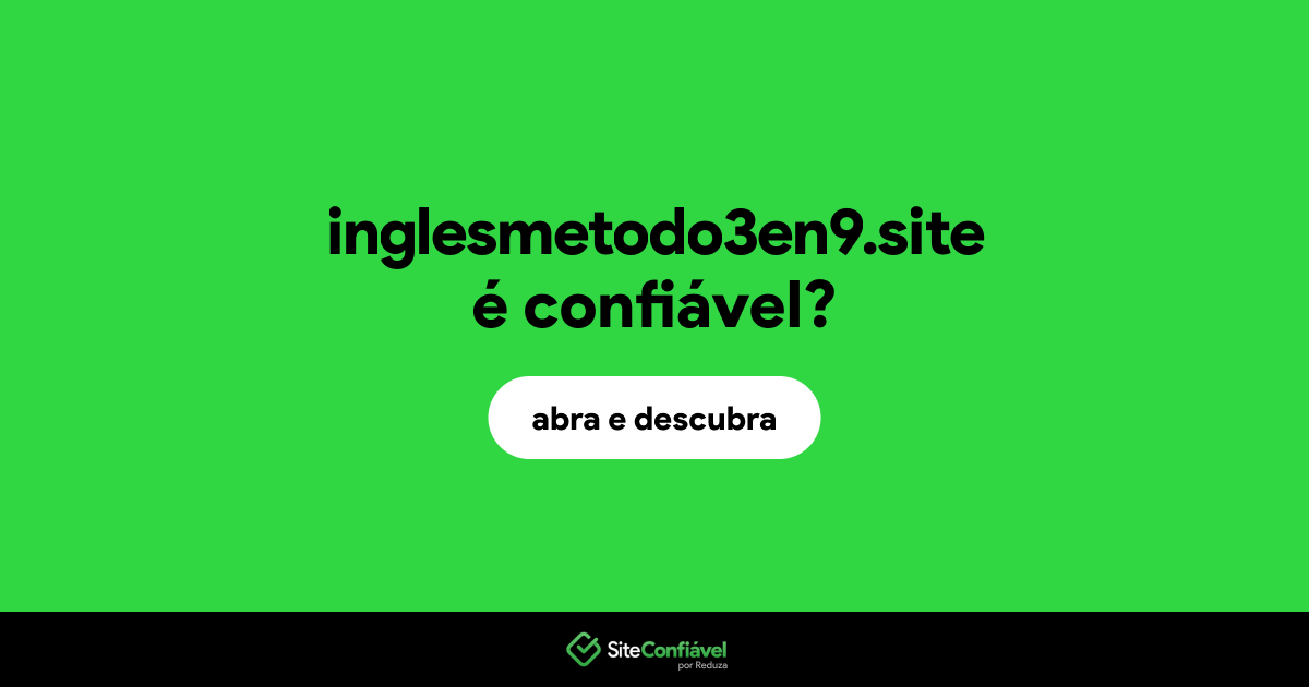 O site inglesmetodo3en9.site é confiável?