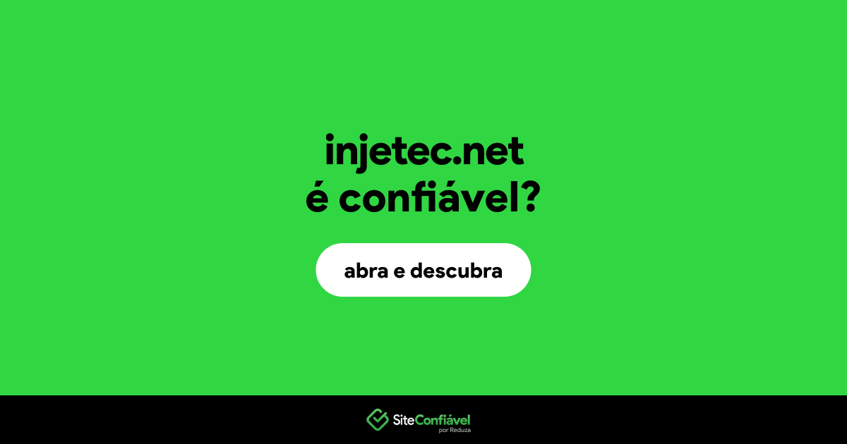 O site injetec.net é confiável?