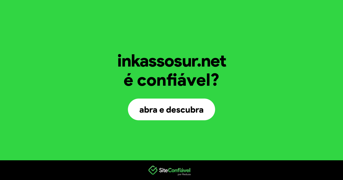 O site inkassosur.net é confiável?