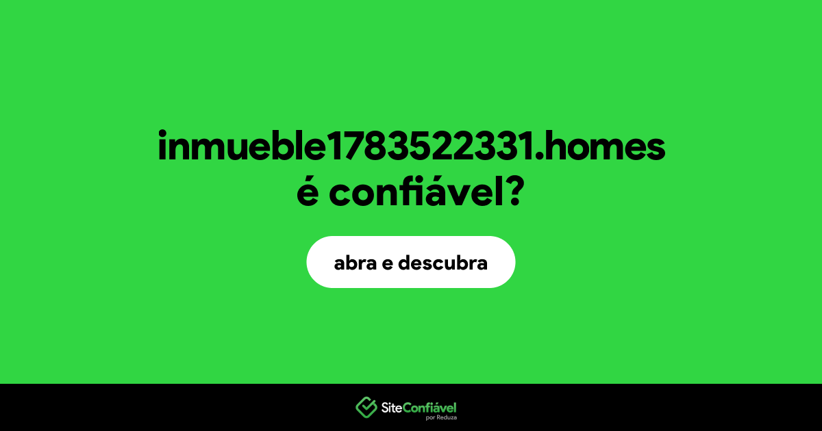 O site inmueble1783522331.homes é confiável?