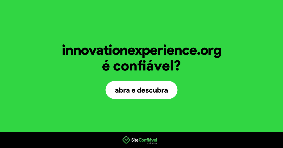 O site innovationexperience.org é confiável?