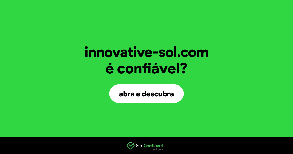 O site innovative-sol.com é confiável?