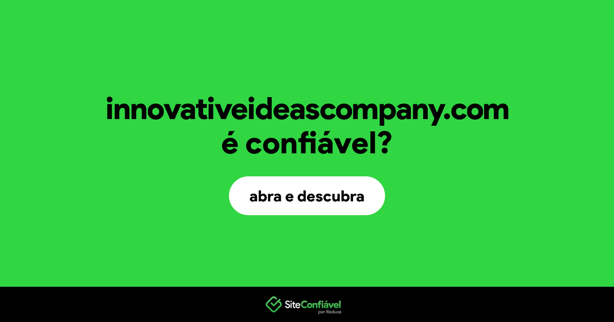 O site innovativeideascompany.com é confiável?